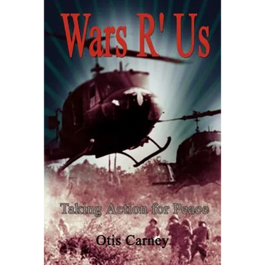 Wars R' Us: Taking Action for Peace