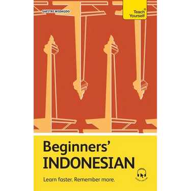 Beginners' Indonesian: Learn Faster. Remember More.