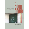 Soon Come: Jamaican Spirituality, Jamaican Poetics