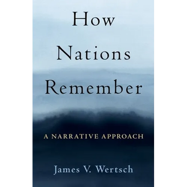 How Nations Remember: A Narrative Approach