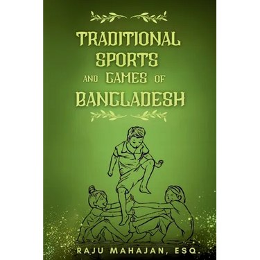 Traditional Sports and Games of Bangladesh