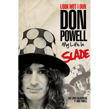 Look Wot I Dun: My Life in Slade