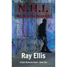 N.H.I. (No Humans Involved) - 2nd Edition: A Nate Richards Novel - Book One