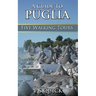A Guide to Puglia: Five Walking Tours