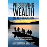 Preserving Wealth: The Next Generation