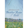Journals of Brother Roger of Taizé: Volume I: 1941-1968