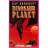 Ray Bradbury Presents Dinosaur Planet