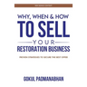 Why, When & How to Sell Your Restoration Business