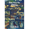 The Tao Te Ching: The Tao and its Characteristics