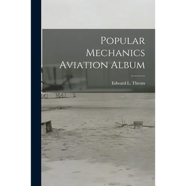 Popular Mechanics Aviation Album
