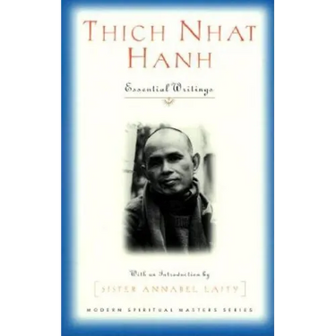 Thich Nhat Hanh: Essential Writings
