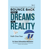 Bounce Back From Dreams To Reality