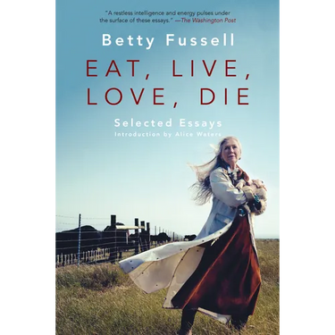 Eat Live Love Die: Selected Essays