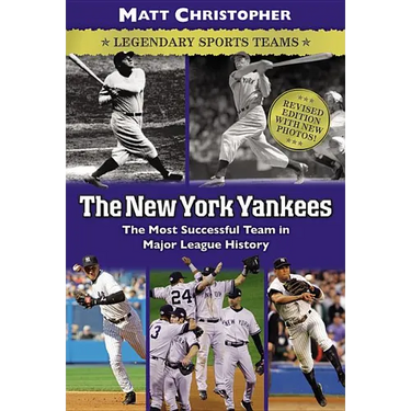 The New York Yankees: Legendary Sports Teams