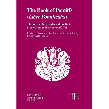 The Book of Pontiffs: Liber Pontificalis