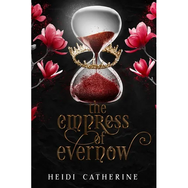 The Empress of Evernow: Book 3 The Kingdoms of Evernow