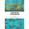 Populism and Postcolonialism