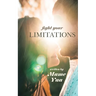 Fight Your Limitations
