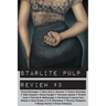 Starlite Pulp Review #3