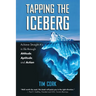 Tapping the Iceberg: Achieve Straight A's in Life Through Attitude, Aptitude, and Action