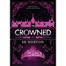 The Crowned: A Young Adult Fantasy Romance