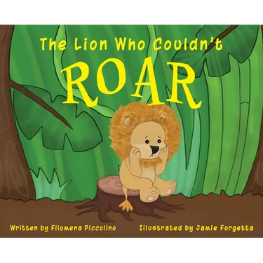 The Lion Who Couldn't Roar