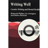 Writing Well: Creative Writing and Mental Health