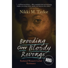 Brooding over Bloody Revenge