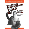 The Night Larry Kramer Kissed Me