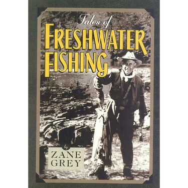Tales of Freshwater Fishing