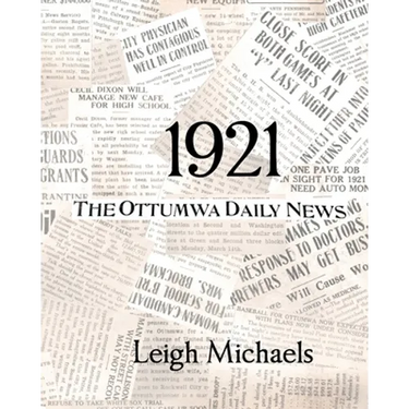 1921: The Ottumwa Daily News