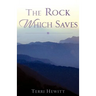 The Rock Which Saves
