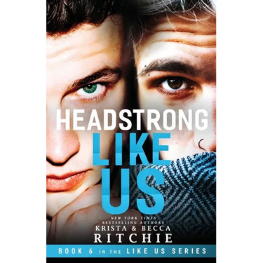 Headstrong Like Us