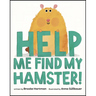 Help Me Find My Hamster!
