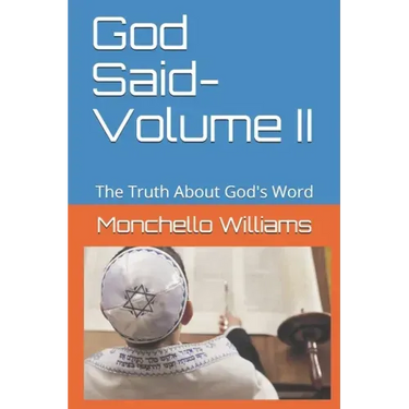 God Said- Volume II: The Truth About God's Word