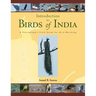 Birds of India: A Photographic Field Guide for Bird Watching