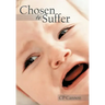 Chosen to Suffer