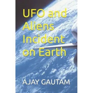 UFO and Aliens Incident on Earth