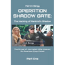 Operation ShadowGate: The Hacking of Mankind's Shadow