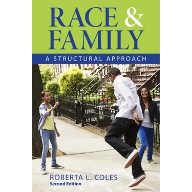 Race and Family: A Structural Approach