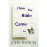 How the Bible Came to Be