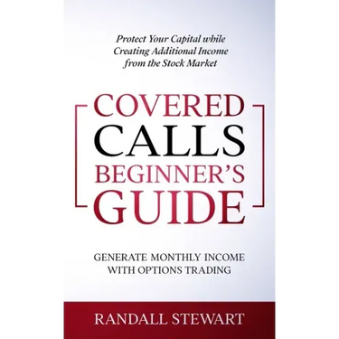 Covered Calls Beginner's Guide: Generate Monthly Income with Options Trading