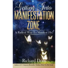 Getting Into Manifestation Zone