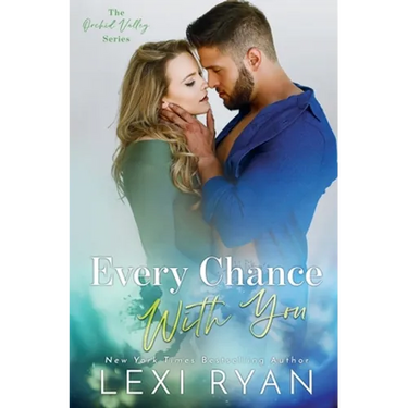 Every Chance With You