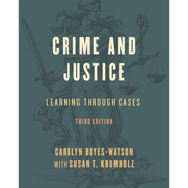 Crime and Justice: Learning Through Cases