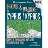 Hiking & Walking in Cyprus / Kypros Complete Topographic Map Atlas 1: 95000 Trekking Paths & Trails Mediterranean World: Trails, Hikes & Walks Topogra