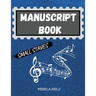 Manuscript Book Small Staves: Great Music Writing Notebook Small Staff, Blank Sheet Music Notebook!