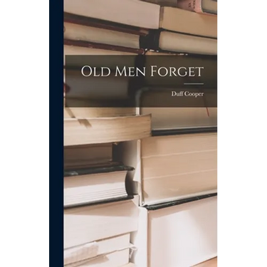 Old Men Forget