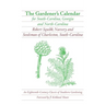 The Gardener's Calendar for South-Carolina, Georgia, and North-Carolina