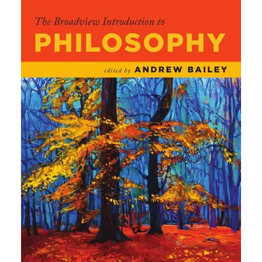 The Broadview Introduction to Philosophy